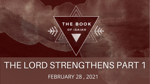God Strengthens - Part 1