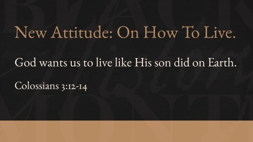 New Attitude: On How To Live