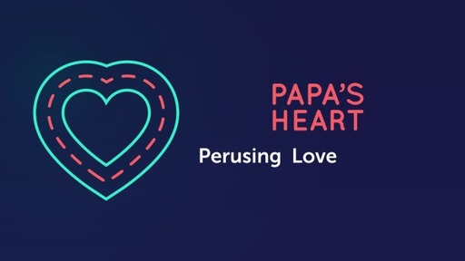 Papa's Heart