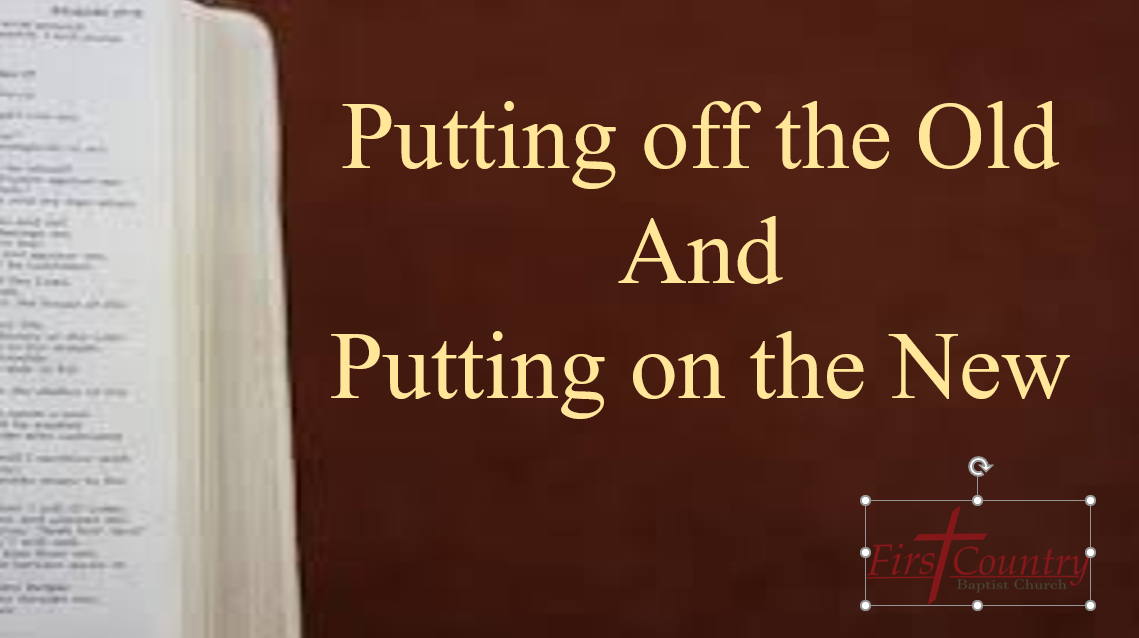 putting-off-the-old-and-putting-on-the-new-faithlife-sermons