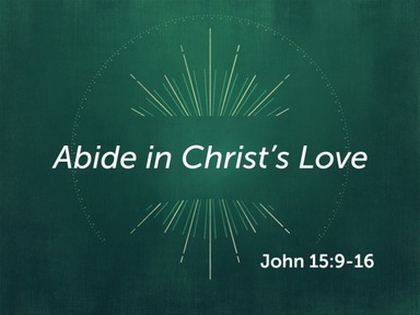 Abide in Christ's Love