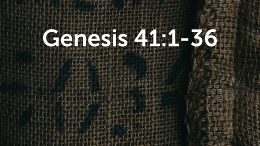 Genesis 41:1-36
