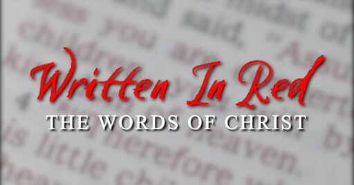 Written In Red: The Words of Christ