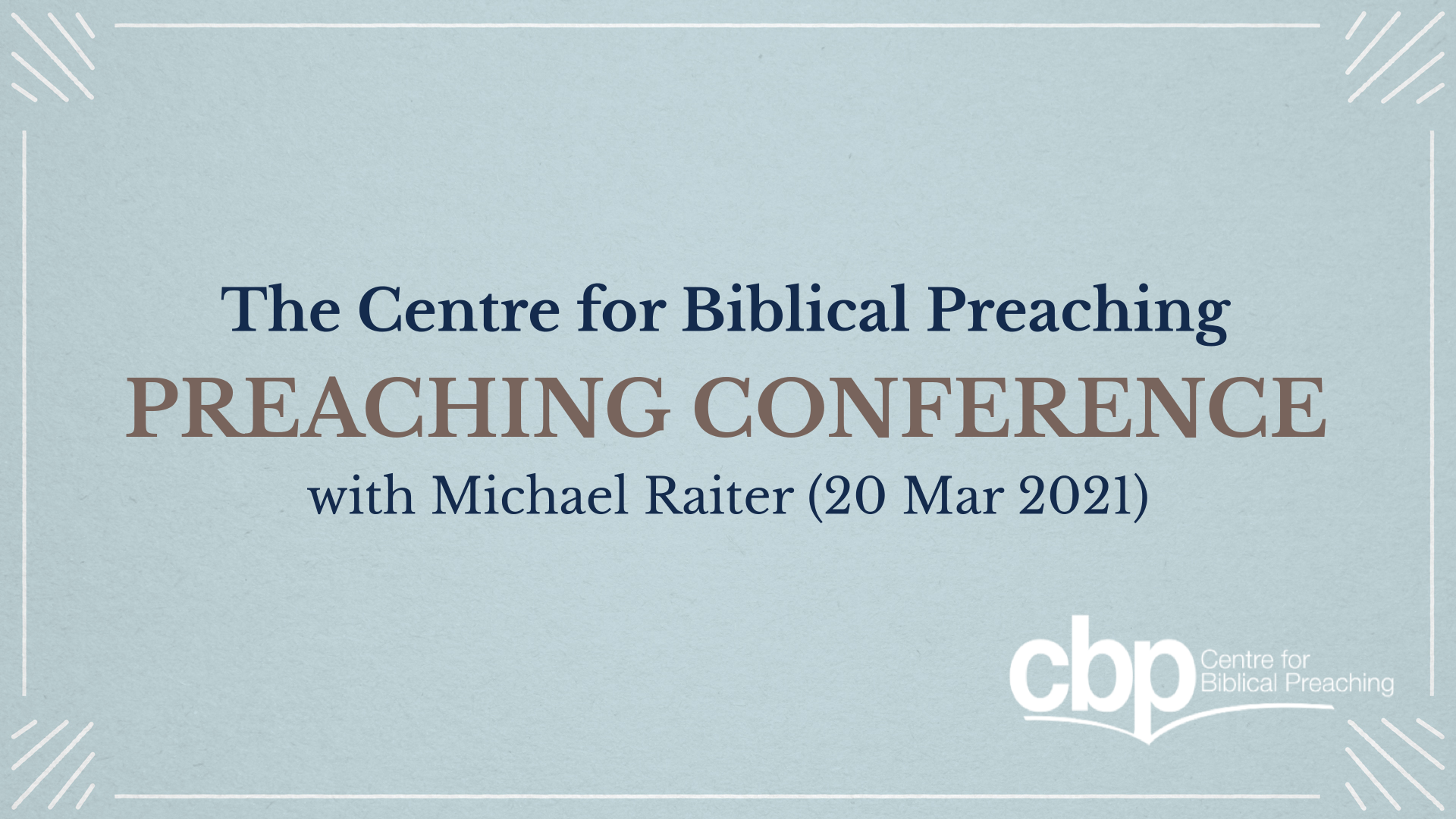 CBP Preaching Conference 2021 - Logos Sermons