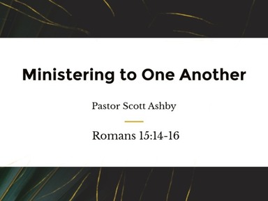 Ministering to One Another