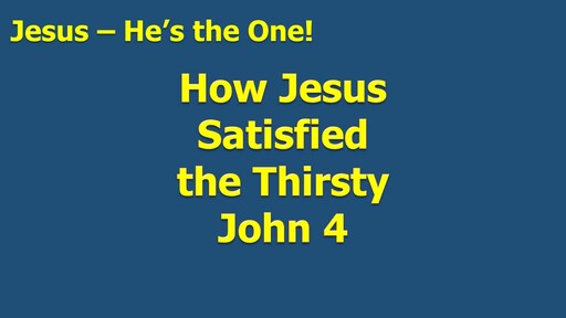 How Jesus Satisfied the Thirsty