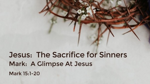 Jesus the Great King: The Sacrifice for Sinners