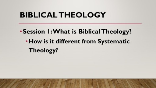Biblical Theology 1