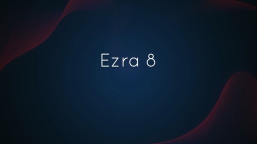 Ezra 8