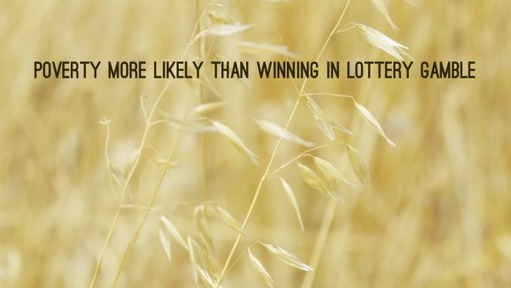 Poverty more likely than winning in lottery gamble