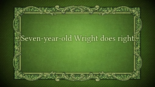 Seven-year-old Wright does right
