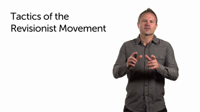 Tactics of the Revisionist Movement