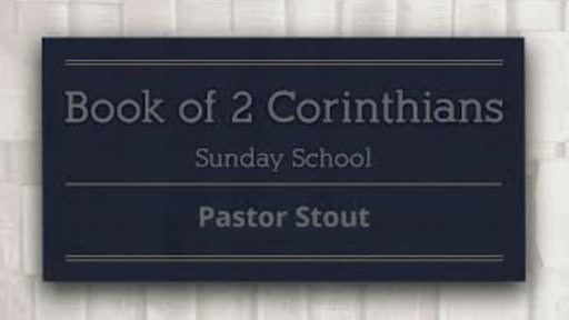Sunday School - 2 Corinthians 5:10 Sunday School - 2 Corinthians 5:10