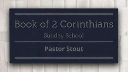 Sunday School - 2 Corinthians 5:14 Sunday School - 2 Corinthians 5:14