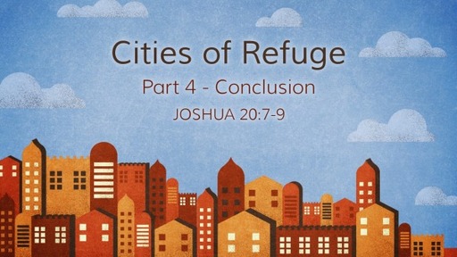 717 - Cities of Refuge - Part 4 - Hebron
