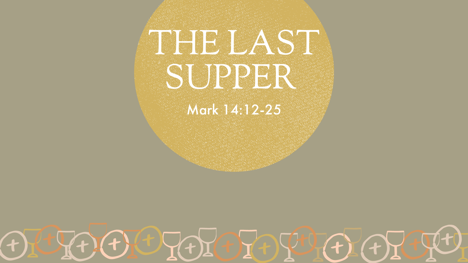 the-last-supper-faithlife-sermons