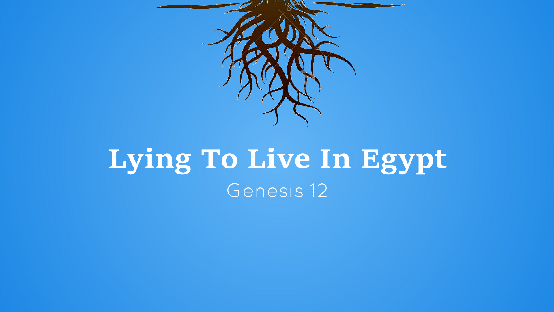 Lying To Live In Egypt Faithlife Sermons