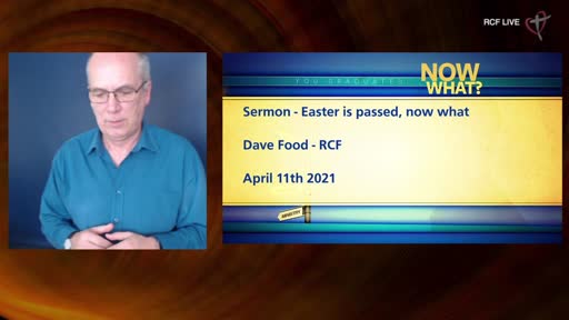 RCF 110421 - All Aged Service - Dave Food - Easter has passed, what next?