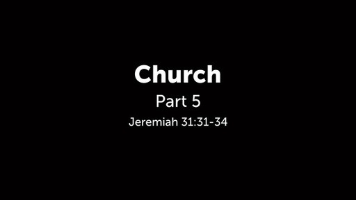 Church - Part 5