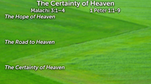 The Certainty of Heaven