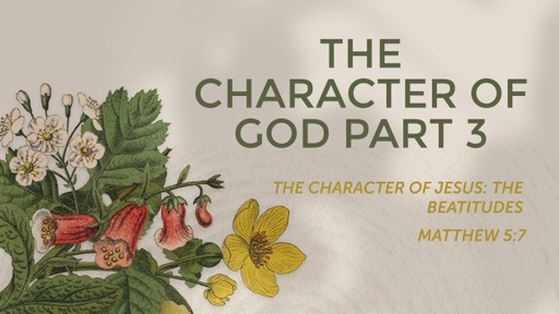 The Character of God Part 3