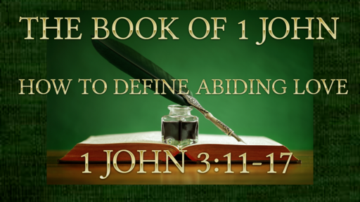 April 25, 2021 How to Define Abiding Love