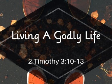 Living a Godly Life