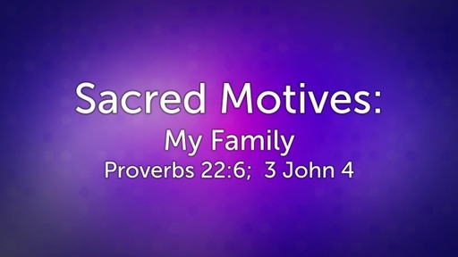 Sacred Motives: My Family