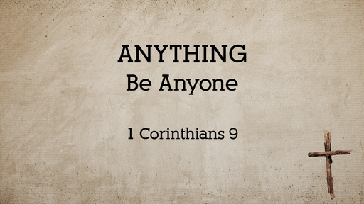 Anything: Be Anyone