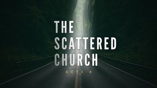 The Scattered Church