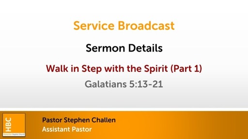 Keep in step with the Spirit (Part 1)