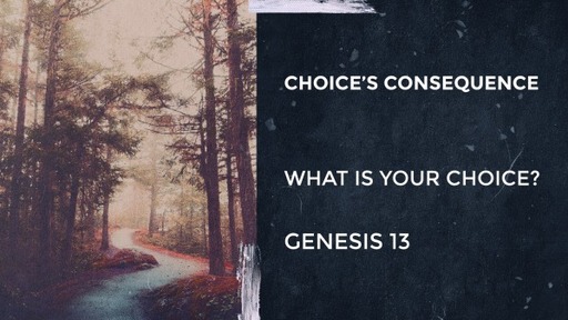 Abraham: Choice's Consequence