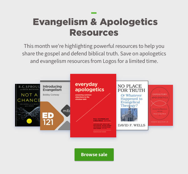 Evangelism and Apologetics Resources