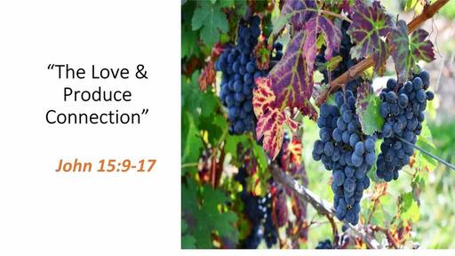 The Love And Produce Connection