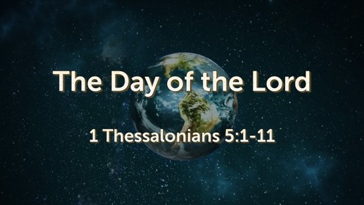 1 Thessalonians 5:1-11