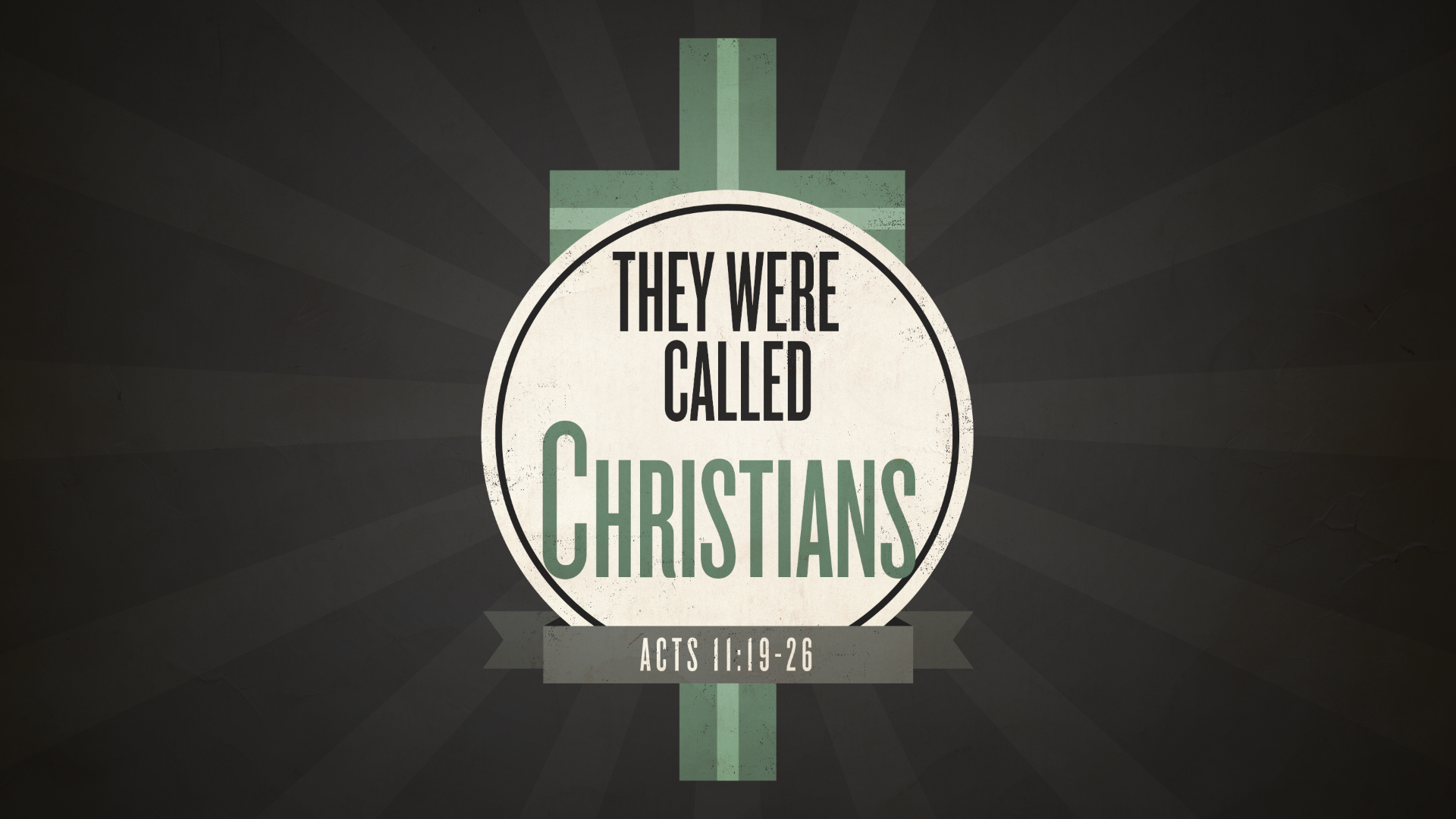 Acts 11:19-26 They Were Called Christians - Faithlife Sermons