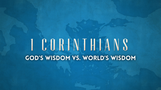 God's Wisdom vs. World's Wisdom