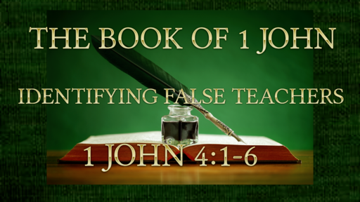 May 9, 2021 Identifying False Teachers