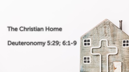 The Christian Home
