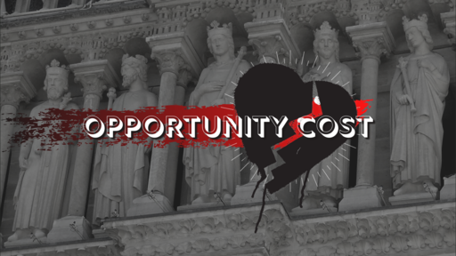 An Undivided Heart: "Opportunity Cost"