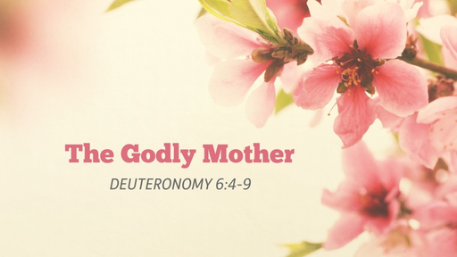 The Godly Mother