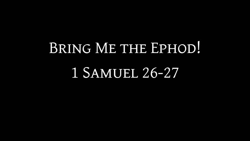 Bring Me The Ephod! - Faithlife Sermons