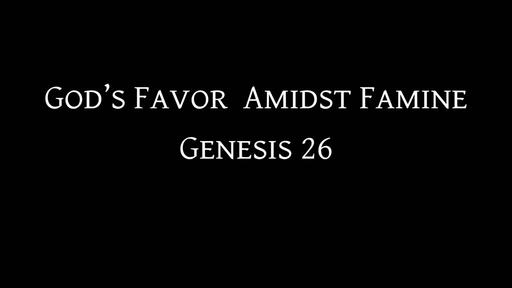 God's Favor Amidst Famine