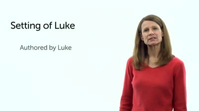 The Setting of Luke