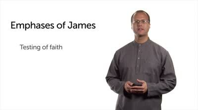 Major Emphases of James: Trials and Testing, Faith and Action, Wealth