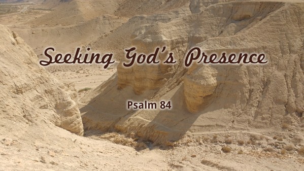 Seeking Gods Presence Faithlife Sermons