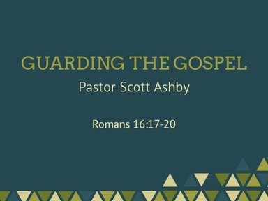 Guarding the Gospel