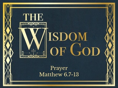 The Wisdom of God: Prayer