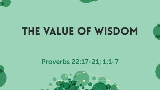 The Value of Wisdom