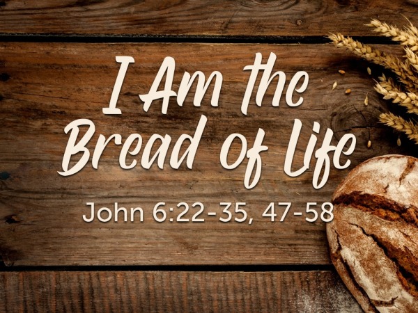 I am the Bread of Life - Logos Sermons